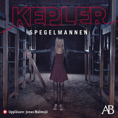 Joona Linna: Spegelmannen - Lars Kepler - Livre audio - Albert Bonniers Förlag - 9789100186463 - 21 octobre 2020