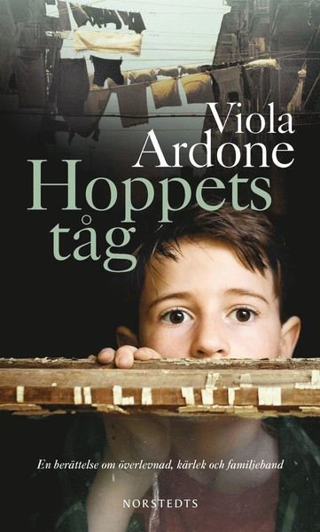 Cover for Viola Ardone · Hoppets tåg (Bound Book) (2021)