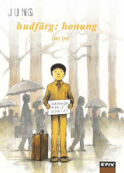 Cover for Jung · Hudfärg: Hudfärg : honung. Del 3 (Bok) (2020)