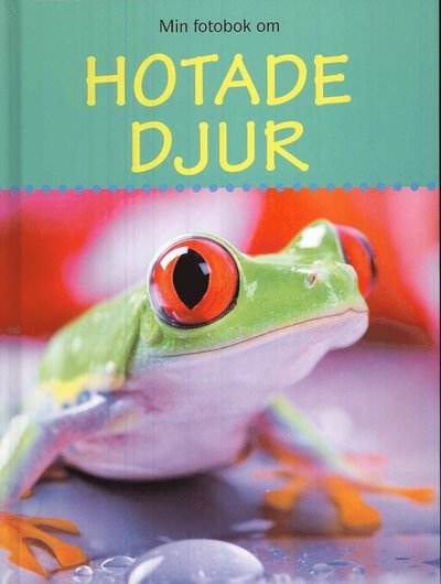 Cover for Thomas Downs · Min fotobok om: Hotade djur (Bound Book) (2009)
