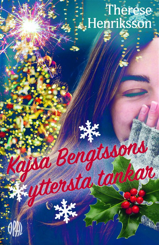 Cover for Therese Henriksson · Kajsa Bengtssons yttersta tankar (Bound Book) (2024)