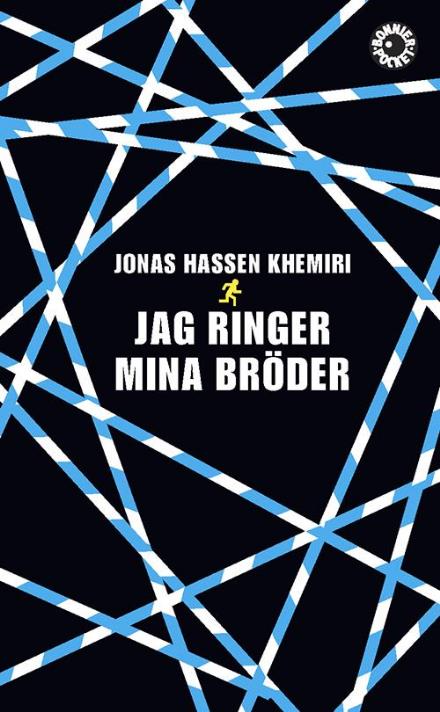 Cover for Jonas Hassen Khemiri · Jag ringer mina bröder (Paperback Book) (2013)