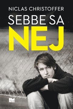 Cover for Niclas Christoffer · Sebbe sa nej (Paperback Book) (2019)