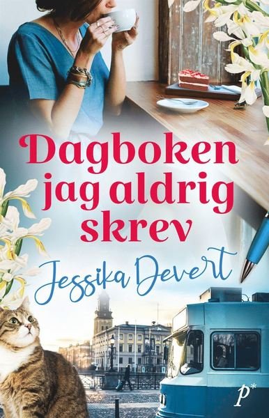 Cover for Jessika Devert · Dagboken jag aldrig skrev (Bound Book) (2021)