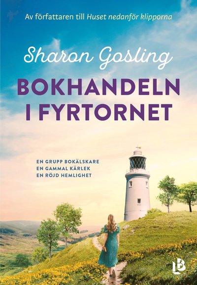 Bokhandeln i fyrtornet - Sharon Gosling - Livros - Louise Bäckelin Förlag - 9789177995463 - 27 de janeiro de 2023