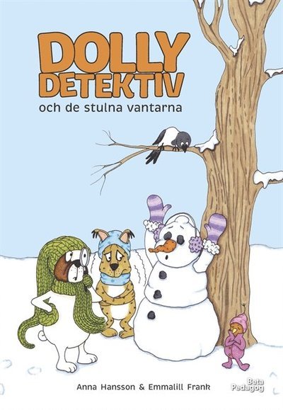 Cover for Anna Hansson · Dolly Detektiv: Dolly Detektiv och de stulna vantarna (Innbunden bok) (2018)
