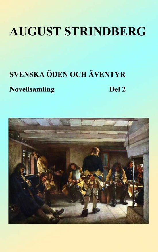 Cover for August Strindberg · Svenska öden och äventyr : Del 2 (Bok) (2018)