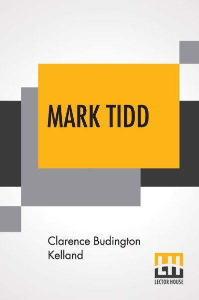 Cover for Clarence Budington Kelland · Mark Tidd (Paperback Book) (2019)