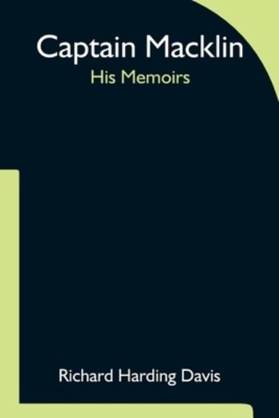 Cover for Richard Harding Davis · Captain Macklin (Paperback Book) (2021)