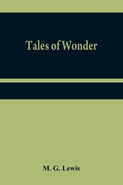 Cover for M G Lewis · Tales of wonder (Pocketbok) (2021)