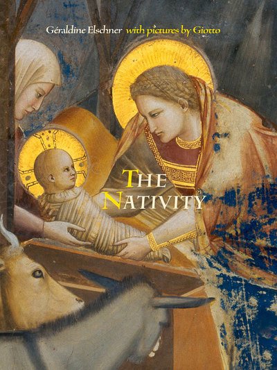 Cover for Geraldine Elschner · The Nativity (Inbunden Bok) (2015)