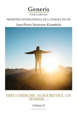 Cover for Jean-Pierre Sinawazo Kitambala · Dieu cherche, aujourd'hui, un homme... (Paperback Book) (2020)