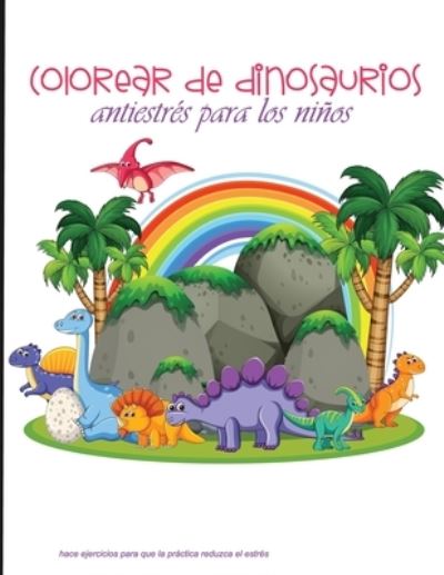 Cover for Pablo · Colorear De Dinosaurios Antiestres Para Los Ninos (Pocketbok) (2020)