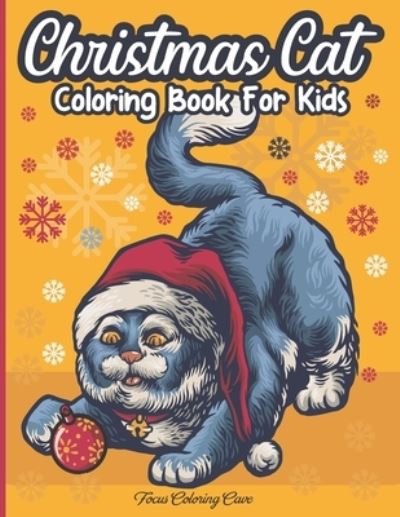 Cover for Focus Coloring Cave · Christmas Cat Coloring Book for Kids (Taschenbuch) (2020)