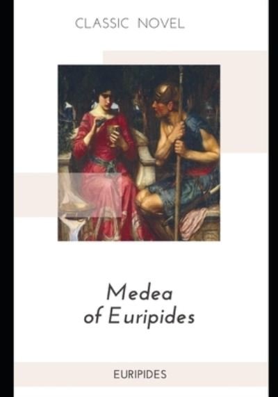 Cover for Euripides · Medea of Euripides (Pocketbok) (2020)