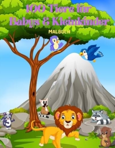 Cover for Elmar Eitner · 100 Tiere fur Babys &amp; Kleinkinder - Malbuch (Pocketbok) (2020)