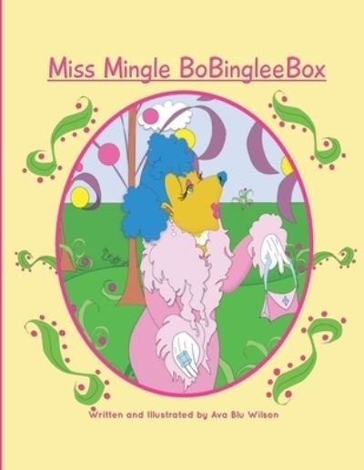 Cover for Ava Blu Wilson · Miss Mingle BoBingleeBox (Pocketbok) (2020)