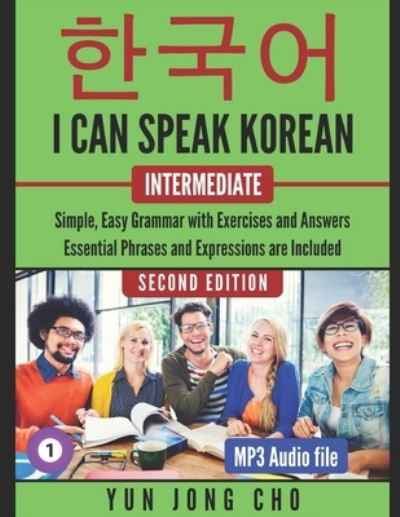 Cover for Yun Jong Cho · I Can Speak Korean For Intermediate: I Can Speak Korean For Intermediate (Paperback Book) (2021)