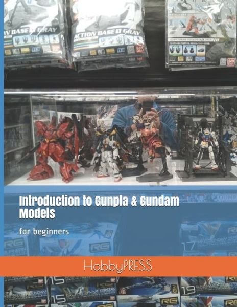 Cover for Chak Tin Yu · Introduction to Gunpla &amp; Gundam Models (Paperback Bog) (2020)