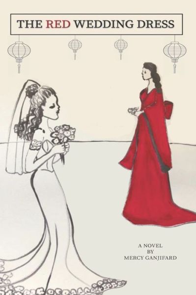 Cover for Mercy Ganjifard · The Red Wedding Dress (Paperback Book) (2020)