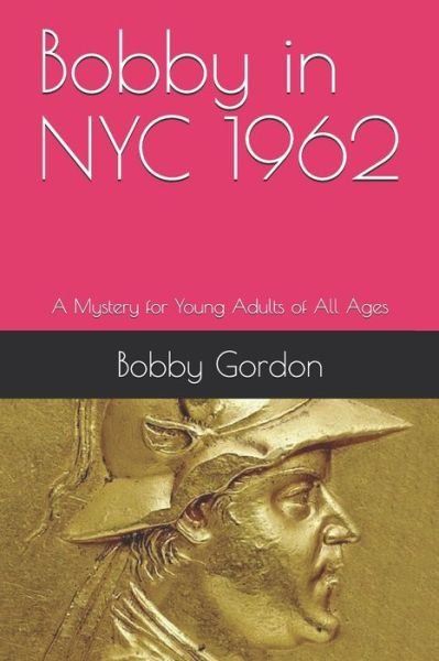 Cover for Bobby Gordon · Bobby in NYC 1962 (Paperback Bog) (2020)