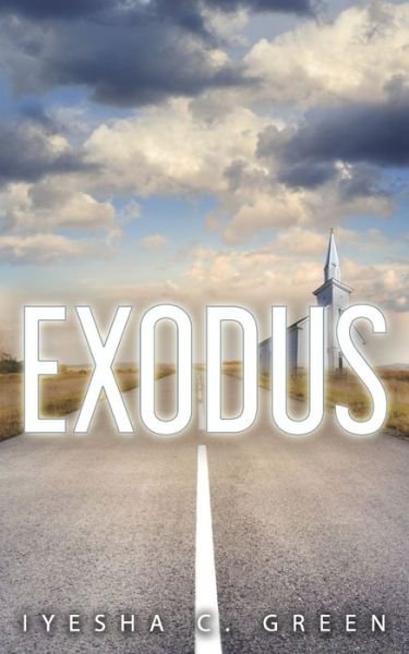 Cover for Iyesha C Green · Exodus (Paperback Book) (2020)