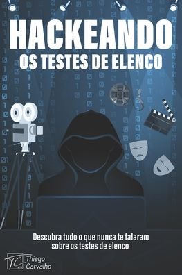 Cover for Thiago Carvalho · Hackeando os testes de Elenco (Paperback Bog) (2020)