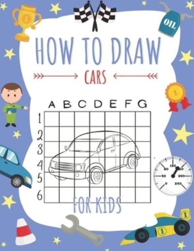 Cover for Red Bridge Press · How to draw cars for kids: A step by step 'learn how to draw' coloring activity book for children. Drawing cute stuff to trace and color (Paperback Book) (2020)