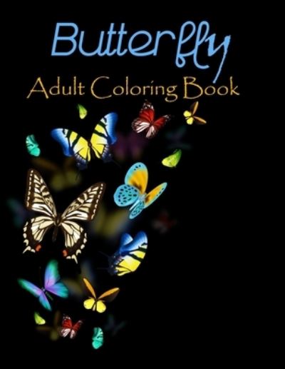 Butterfly adult coloring book - Dasanix Gefinix - Böcker - Independently Published - 9798700401463 - 26 januari 2021