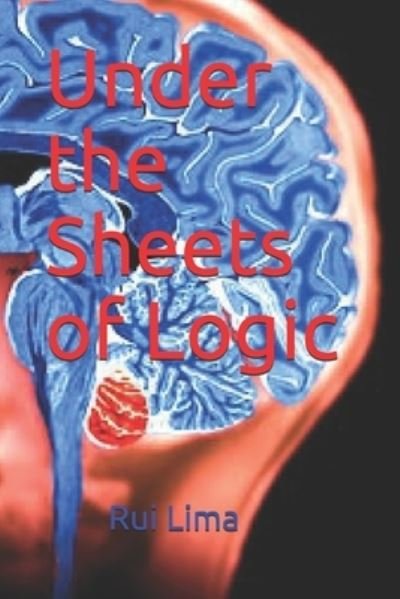 Cover for Rui Lima · Under the Sheets of Logic (Paperback Bog) (2021)