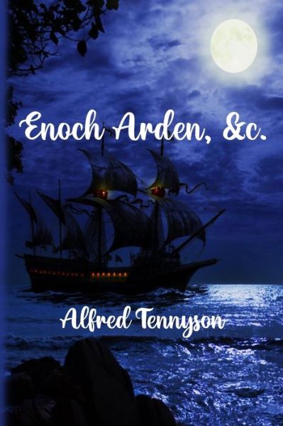 ENOCH ARDEN, &c. - Alfred Tennyson - Livros - Independently Published - 9798731162463 - 31 de março de 2021