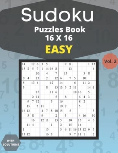 Cover for Houss Edition · Sudoku easy Puzzles 16 X 16 - volume 2 (Paperback Book) (2021)