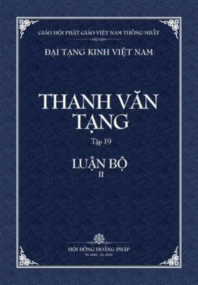 Cover for Thanh Van Tang, Tap 19: Cau-xa Luan, Quyen 2 - Bia Mem - Dai Tang Kinh Viet Nam (Paperback Book) (2022)