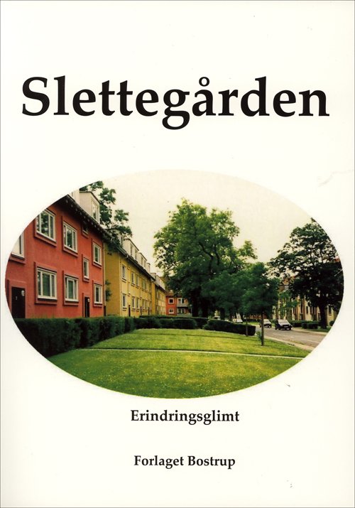 Cover for Lise Bostrup · Slettegården (Bok) (2006)