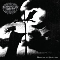 Cover for Carpathian Forest · Bloodlust and Perversion (LP) (2020)