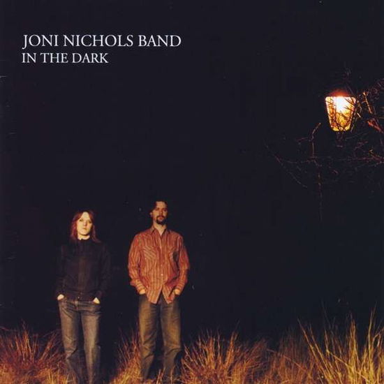 In the Dark - Joni Nichols - Musikk - CDB - 0029882560464 - 22. januar 2013