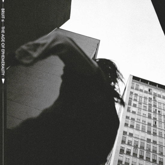 Cover for Bruit · The Age of Ephemerality (LP) (2025)