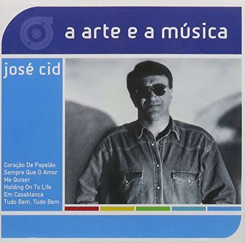 Jose Cid-arte E Musica - Jose Cid - Música - UNVP - 0602498669464 - 1 de junho de 2004