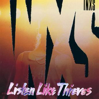 Listen Like Thieves - Inxs - Música - UMC - 0602527710464 - 13 de junho de 2011