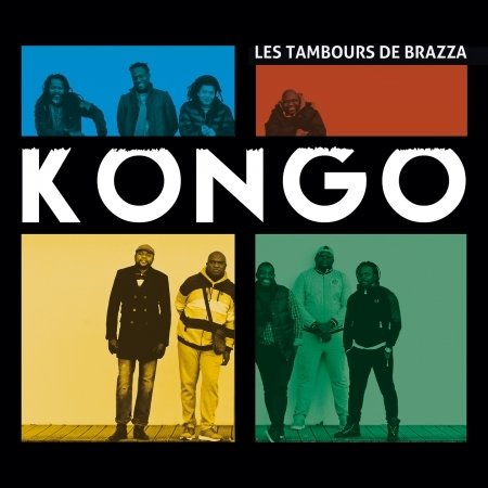 Cover for Les Tambours De Brazza · Kongo (CD) (2018)