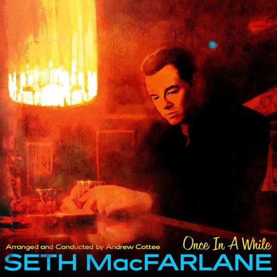 Cover for Seth Macfarlane · Once In A While (CD) (2019)