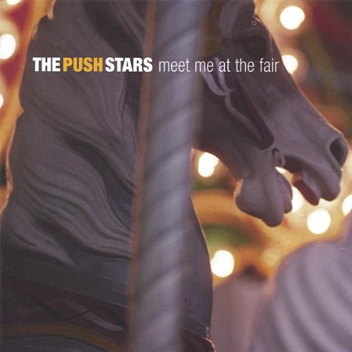 Cover for Push Stars · Meet Me at the Fair (CD) (2005)