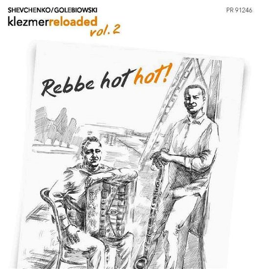 Klezmerreloaded Vol. 2 - Schevchenkod,alexander / Golebiowski,maciej - Musik - PREISER - 0717281912464 - 8. april 2014