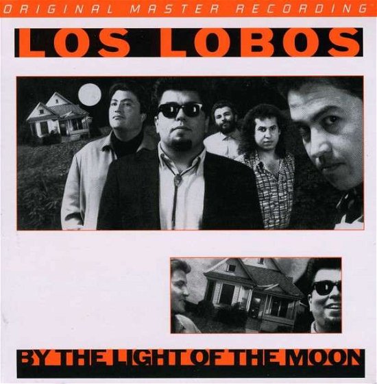 By the Light of the Moon - Los Lobos - Musiikki - MOBILE FIDELITY SOUND LAB - 0821797206464 - lauantai 30. kesäkuuta 1990