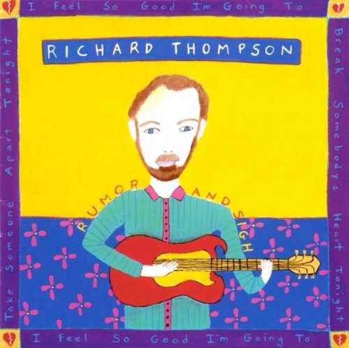 Cover for Richard Thompson · Rumor And Sigh (CD) [High quality edition] (2018)