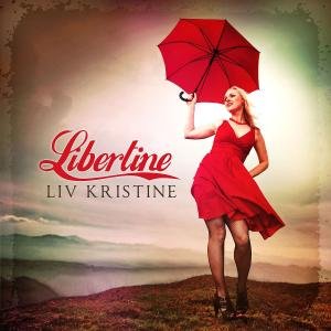 Libertine - Liv Kristine - Music - METAL / HARD ROCK - 0885470004464 - September 5, 2012