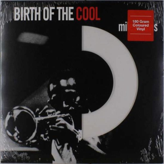 Birth Of The Cool - Coloured Vinyl - Miles Davis - Musiikki - DOL - 0889397105464 - perjantai 20. toukokuuta 2016