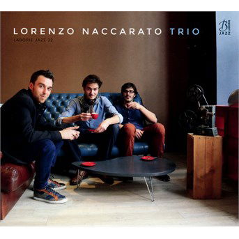 Cover for Lorenzo Naccarato Trio · Lorenzo naccarato trio (CD) (2016)