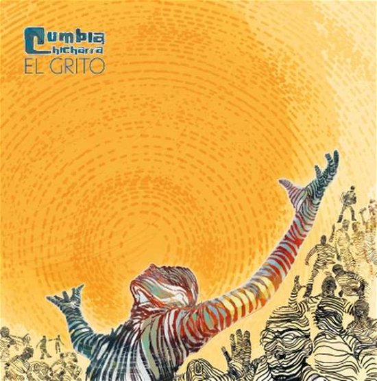 Cover for Cumbia Chicharra · El Grito (LP) (2021)