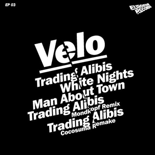 Cover for Velo · Trading Alibis (LP) [EP edition] (2010)